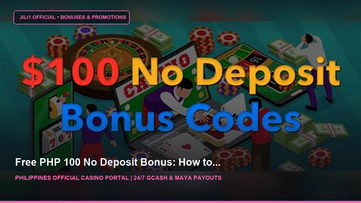 casino free 100 no deposit - Philippine News Agency - JILI1 Casino Philippines