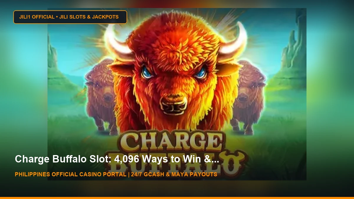 Charge Buffalo Slot Review – Activate up to 100 Free Spins - JILI1 Casino Philippines