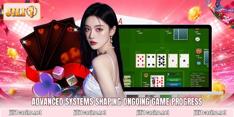 Advanced systems shaping ongoing game progress