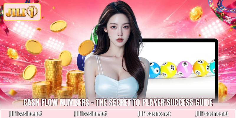 Cash Flow Numbers - The Secret To Player Success Guide