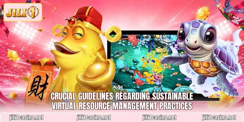 Crucial guidelines regarding sustainable virtual resource management practices