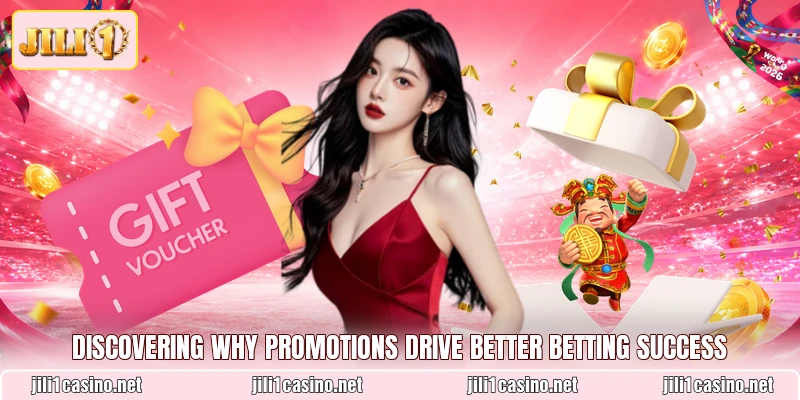 Discovering why Promotions drive better betting success