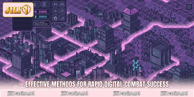 Effective methods for rapid digital combat success
