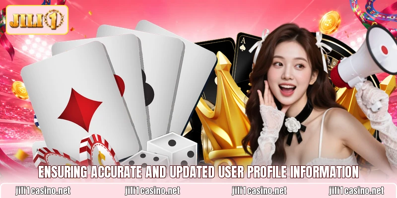 Ensuring accurate and updated user profile information