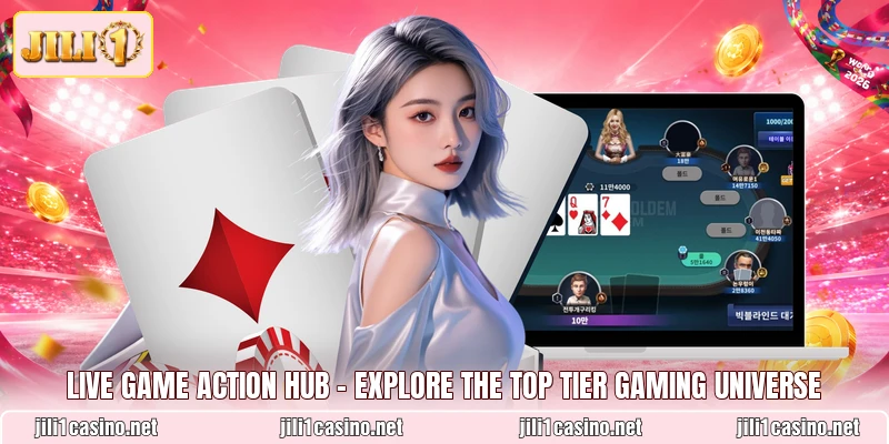 Live Game Action Hub - Explore The Top Tier Gaming Universe