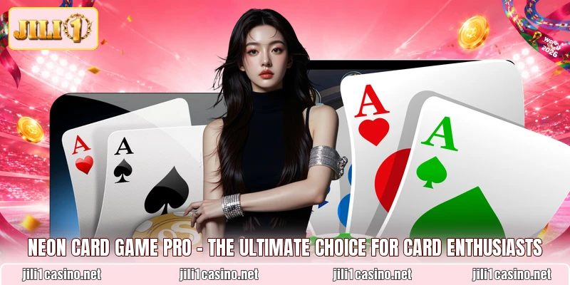 Neon Card Game Pro - The Ultimate Choice For Card Enthusiasts