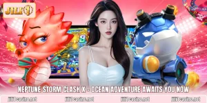 Neptune Storm Clash X - Ocean Adventure Awaits You Now