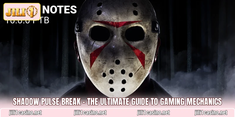Shadow Pulse Break - The Ultimate Guide To Gaming Mechanics