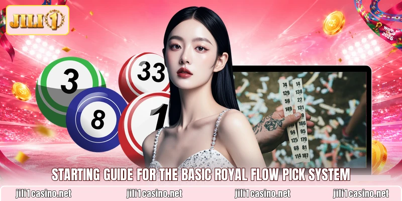 Starting guide for the basic Royal Flow Pick system