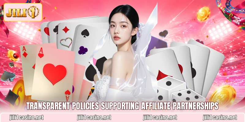 Transparent policies supporting affiliate partnerships