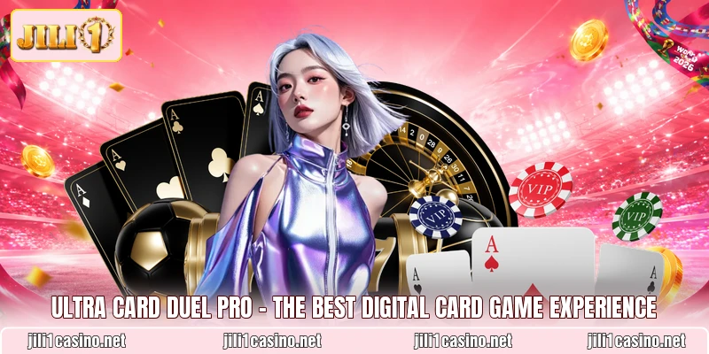 Ultra Card Duel Pro - The Best Digital Card Game Experience