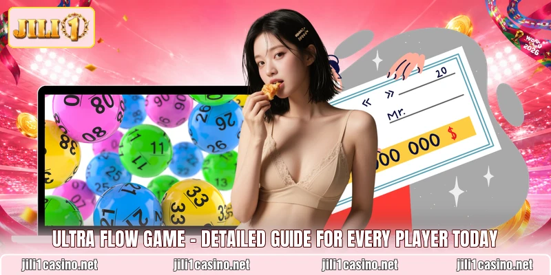 Ultra Flow Game - Detailed Guide For Every Player Today