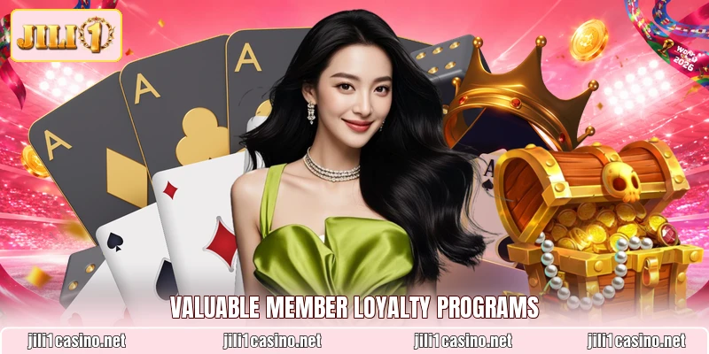 Valuable member loyalty programs