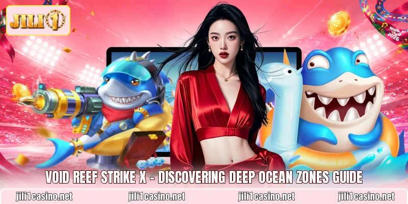 void reef strike x discovering deep ocean zones guide
