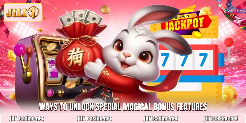 Ways to unlock special magical bonus features